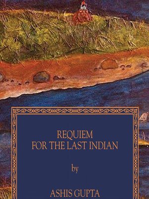 cover image of Requiem for the Last Indian